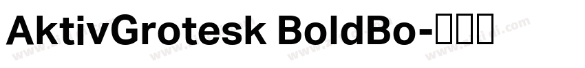 AktivGrotesk BoldBo字体转换 AktivGrotesk BoldBo字体转换